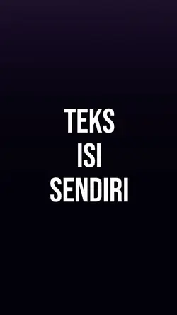 TEKS ISI SENDIRI