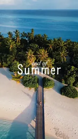 end of summer vibes