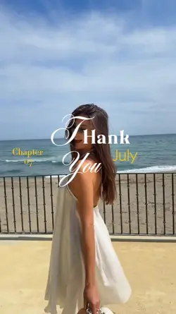 thank you july