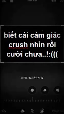 Biết cảm giác crush 