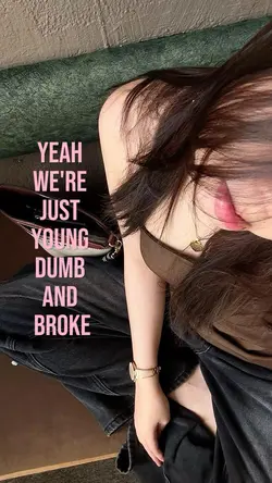 young dumb & broke