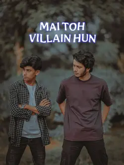 MAI TOH VILLAIN..???
