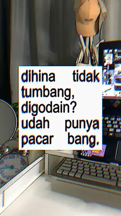dihina tidak tumbang