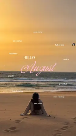 Hello August