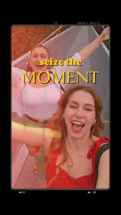 seize the moment