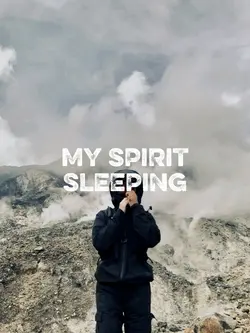 my spirit sleeping