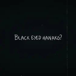 Black eyed Hanako?
