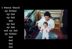 thank my father