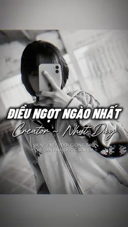 ĐIỀU NGỌT NGÀO NHẤT