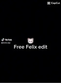 Free Felix edit