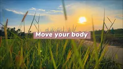 Move your body