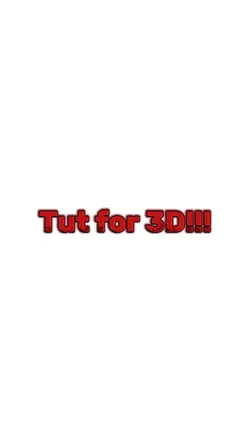 3D tut :3