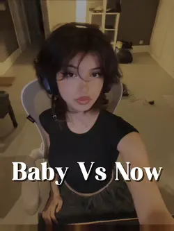Baby vs now
