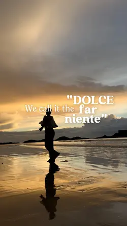 Dolce far niente
