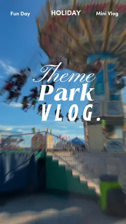 Theme park vlog