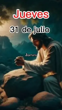 Jueves 31 de Julio 
