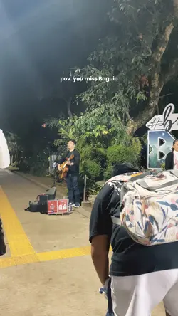 pov: you miss Baguio