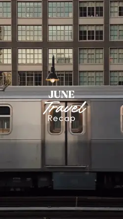 June Travel Recap