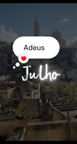 Adeus, julho