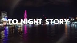 To night story