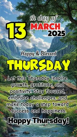 Thursday • March 13