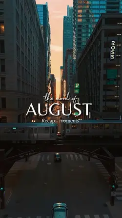 August Recap Moments