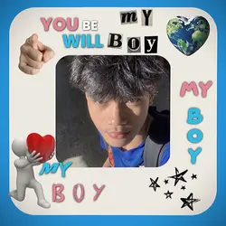 you will be my boy