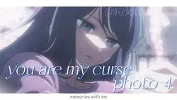 you are my curse