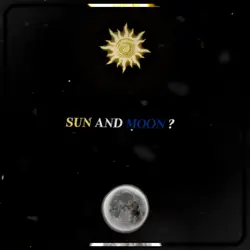 Sun And moon ? 