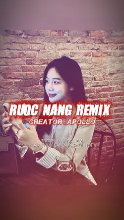 RƯỚC NÀNG REMIX