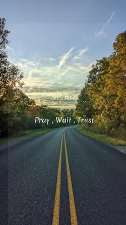 Pray Wait Trust