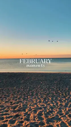 February moments