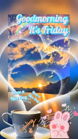 Goodmorning Friday