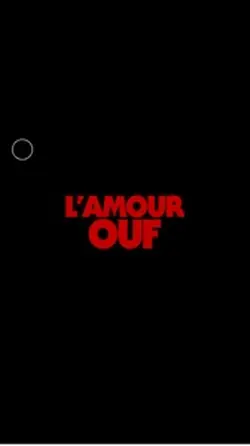 L’amour ouf