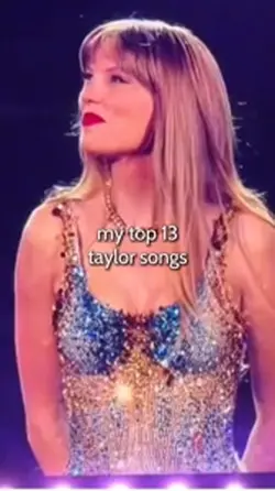 top 13 taylor songs🩷