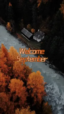 Welcome September