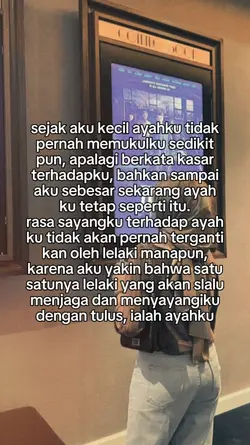 sejak kecil ayahku
