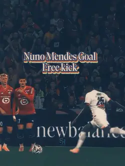 Nuno mendes goal