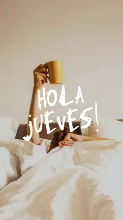 Hola Jueves