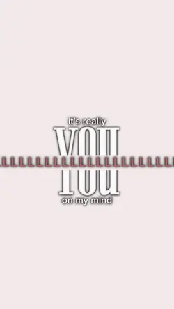 you on my mind