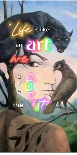 Life is Like an Art 