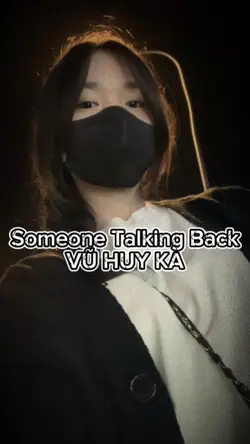 Someone Talking Back