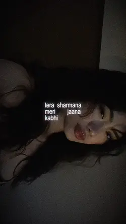 tera sharmana meri ❤️