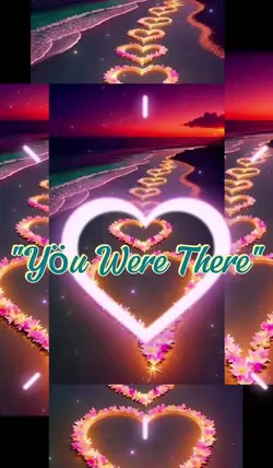 You Were There
