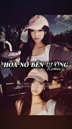 HOA NỞ BÊN ĐƯỜNG