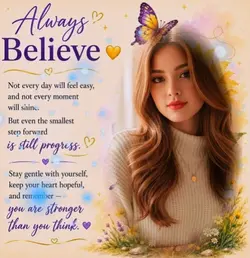 ALWAYS BELIEVE