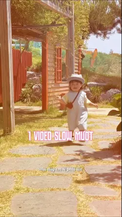 1 video slow em bé