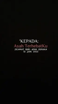 selamat hari ayah