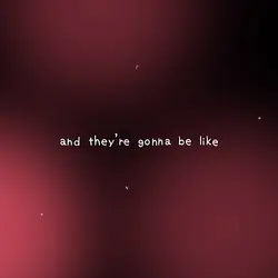 and they r gonna be 