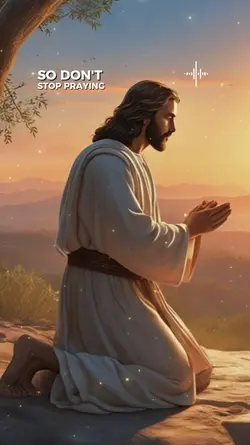 Don't Stop Praying